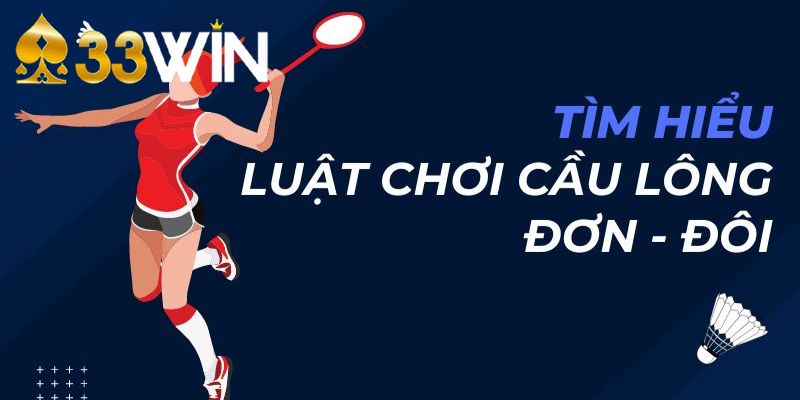 Tính điểm cầu lông dễ hiểu dành cho người mới chơi