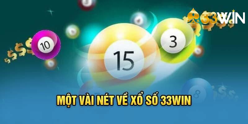 Đôi nét về xổ số online 33Win